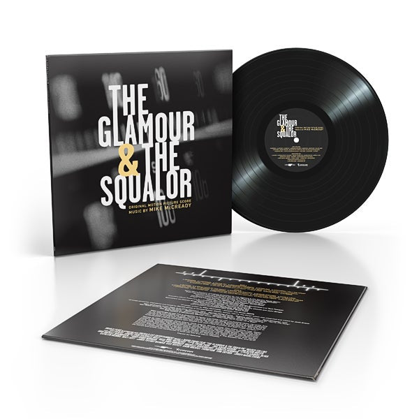 The Glamour & The Squalor (Original Motion Picture Score) - 'Classic Black Vinyl' - Mike McCready