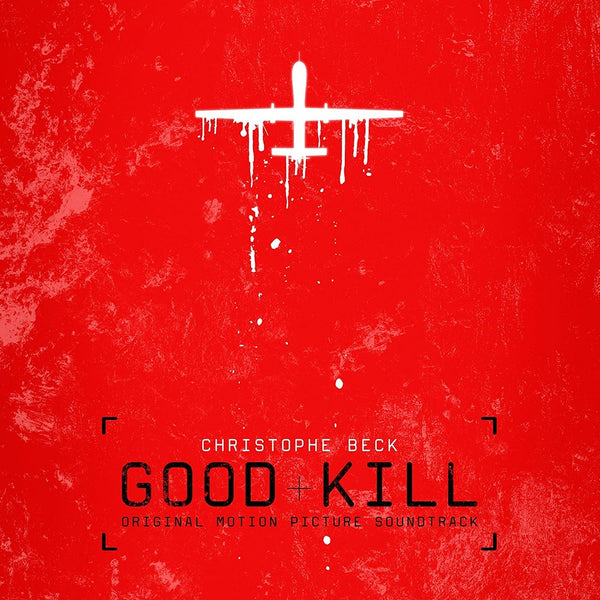 Good Kill (Original Motion Picture Soundtrack) CD - Christophe Beck