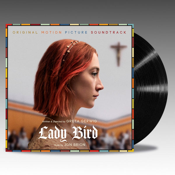 Lady Bird (Original Motion Picture Soundtrack) 'Black Vinyl' - Jon Brion