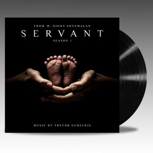 Servant Apple TV+ Original Series Soundtrack 'Classic Black Vinyl' - Trevor Gureckis