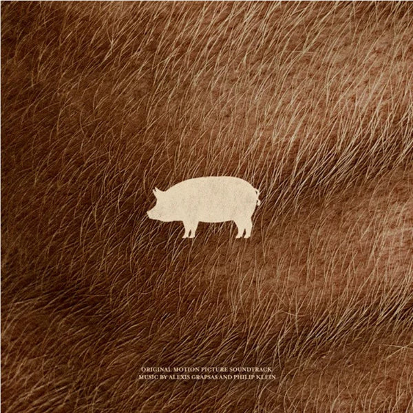 Pig (Original Motion Picture Soundtrack) 'Pink Vinyl' - Alexis Grapsas & Philip Klein