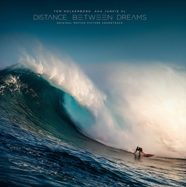 Distance Between Dreams - Tom Holkenborg AKA Junkie XL