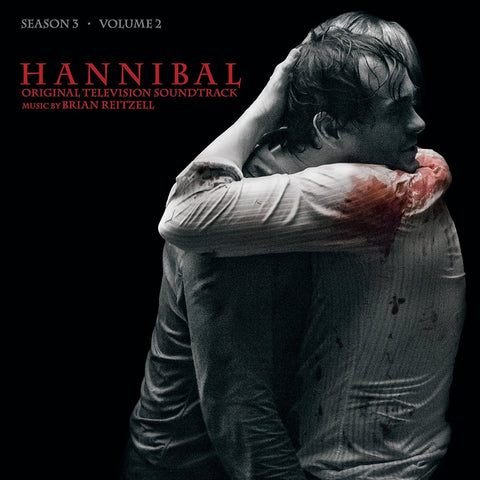Hannibal (Original Television Soundtrack) Season 3 Volume 2 CD - Brian Reitzell